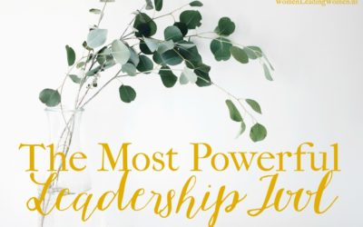 The Most Powerful Leadership Tool